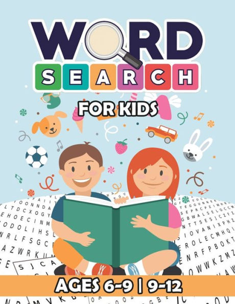 Word Search for Kids Ages 6-9 9-12: Educational Word Search Puzzles for Classroom & Homeschool Use, Kids Word Search Books