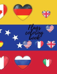 Title: Flags coloring book: Stunning color images of flags for your little ones to follow and color their own.100 flags from all over the world, Eur, Author: Cristie Dozaz