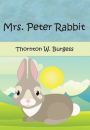 Mrs. Peter Rabbit (Illustrated)