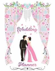 Title: Wedding Planner: Wedding Organizer, Budget Planning and Checklist Notebook, Author: Prolunis