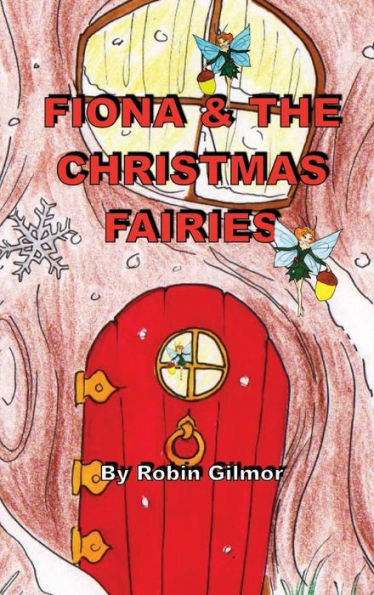 FIONA & THE CHRISTMAS FAIRIES