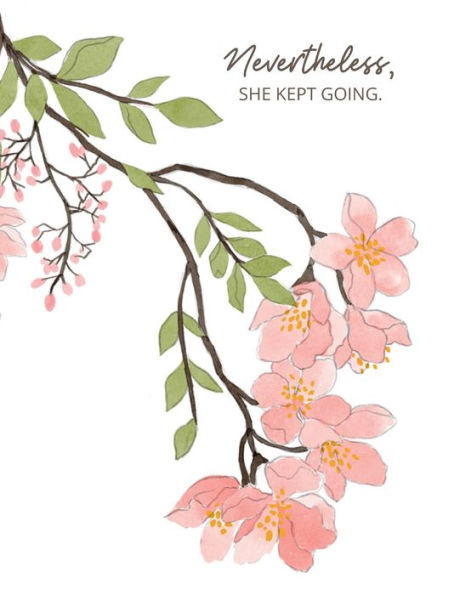 Nevertheless She Kept Going, Monthly Planner And Habit Tracker For Teens And Women: Gift For Teens & Women Inspirational And Motivational Present Idea For Best Friend, Daughter, Mom, Coworker, Sister