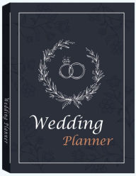 Title: Wedding Planner: Undated Bridal Planning Diary Organizer, Lovely Journal For Your Most Beautiful Day, Author: Only1million