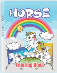 Title: Horse Coloring Book: Kids Coloring Books, Relaxing Colouring Book for Kids, Horse Coloring, Horse Coloring Books, Author: Only1million