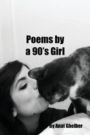 Poems by a 90's Girl