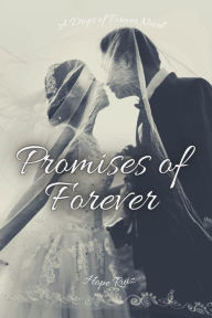 Title: Promises of Forever: Drops of Forever Book One, Author: Hope Ruiz