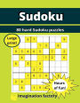 Sudoku 80 hard puzzles 4: Hours of fun! Large print