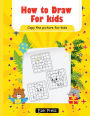 How To Draw Copy the Picture for Kids: Activity Book for Kids to Learn to Draw Cute Stuff