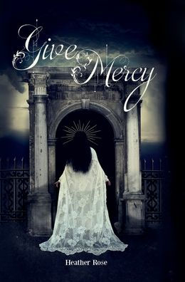 Give Mercy