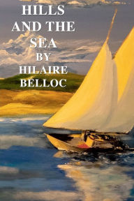 Title: Hills and the Sea, Author: Hilaire Belloc