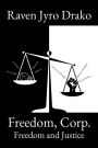Freedom Corp.: Freedom and Justice