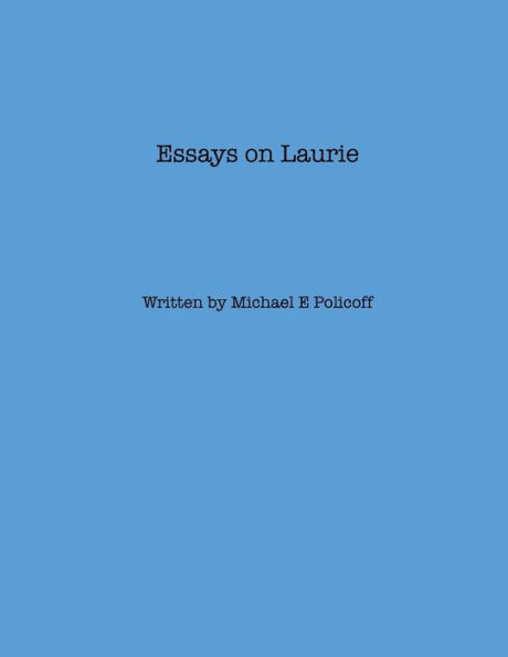 Essays on Laurie