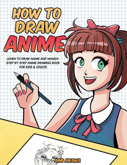 Anime Drawing Book for Adults: How to Draw Guide with Simple Examples:  9798351532080: Ajan, Lalin: Books 