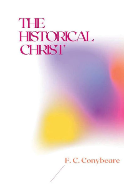 The Historical Christ