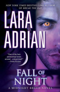 Title: Fall of Night (Midnight Breed Series #17), Author: Lara Adrian