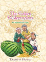 The Golden Watermelons: An Uzbek Fairy Tale