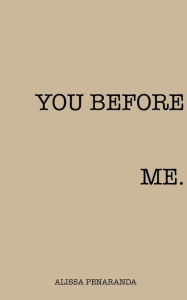 Title: You Before Me., Author: Alissa Penaranda