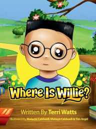 Title: Where Is Willie?, Author: Terri Watts