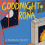 Goodnight Rona: A Pandemic Parody