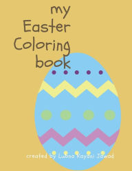 Title: My Easter Coloring Book, Author: Lubna Jawad