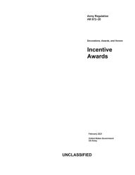 Title: Army Regulation AR 672-20 Decorations, Awards, and Honors: Incentive Awards February 2021:, Author: United States Government Us Army