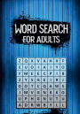 Word search for adults: Activity book for Adults and Seniors with Big Challenging Puzzles for Relaxing and Fun!!!!