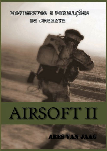 Airsoft III: Operaï¿½ï¿½es de combate e CQB