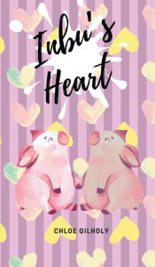 Title: Inbu's Heart, Author: Chloe Gilholy