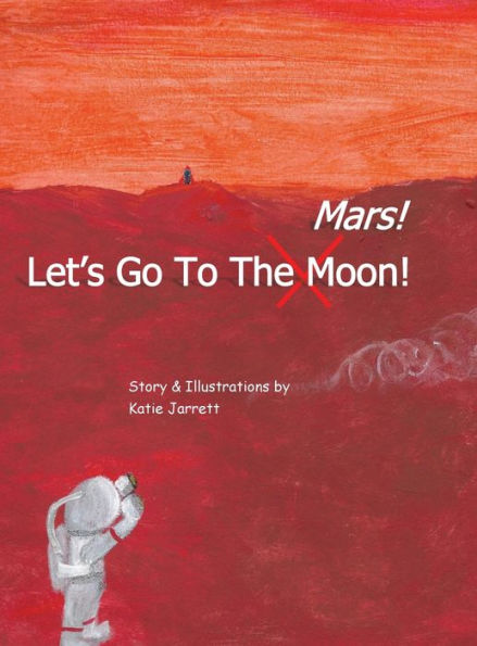 Let's Go To Mars