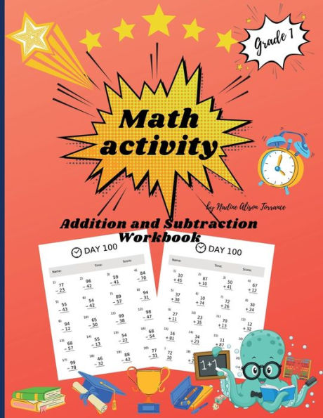 Math activity addition and subtraction workbook grade 1: Double Digit Addition & Subtraction100 Days of Practice, 20 exercises / page