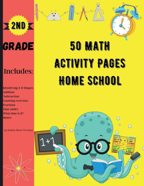 50 Math Activity Pages Home School 2nd Grade: Builds and Boosts Key Skills Including Math Drills and Vertical Multiplication Problems Worksheets.