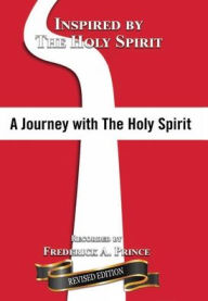 Title: A Journey with The Holy Spirit, Author: Frederick Prince