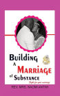 Building A Marriage of Substance