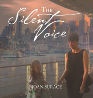 Title: The Silent Voice, Author: Joan Surace