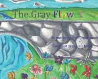 Title: The Gray Flower, Author: Andrew Crenshaw