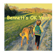 Title: Bennett's OK Year, Author: Bennett's Family