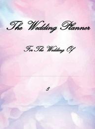 Title: The Wedding Planner, Author: H. N. Uhlig