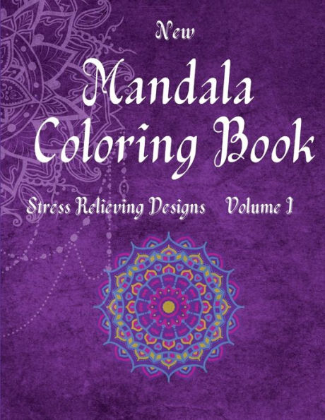 Mandala Coloring Book Volume I: Amazing Adult Coloring Book with Fun and Relaxing Mandala Coloring Pages, Volume I