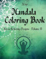 Mandala Coloring Book Volume II: Amazing Adult Coloring Book with Fun and Relaxing Mandala Coloring Pages, Volume II