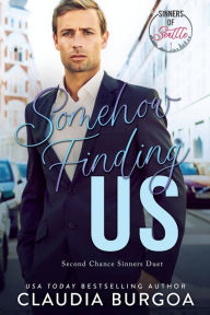 Title: Somehow Finding Us, Author: Claudia Burgoa