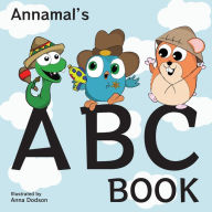 Title: Annamal's ABC Book, Author: Anna Dodson