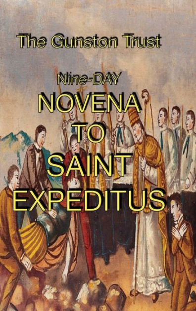 Novena To Saint Expeditus By Robin Gilmor Hardcover Barnes And Noble®