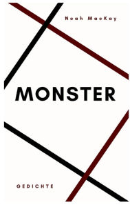 Title: Monster, Author: Noah M. Mackay