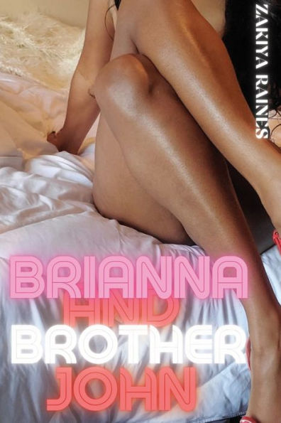 Brianna & Brother John: Admiration turned to love