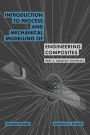 Introduction to Process and Mechanical Modelling of Engineering Composites: Part 2. Analysis Tutorials: