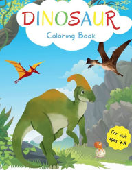 Title: Dinosaur Coloring Book for Kids: A Cute Dinosaurs Coloring Book For Kids Ages 4-8 Dinosaur Coloring Book for Toddlers Coloring Book Kids, Author: Camelia Jacobs