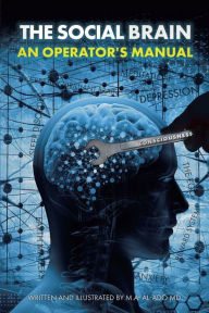 Title: THE SOCIAL BRAIN: AN OPERATOR ' S MANUAL, Author: MUHAMMAD AL-ADO