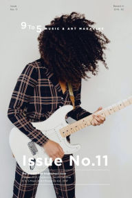 Title: 9 to 5 Magazine: Issue 11:The End [Of New Beginnings] Issue, Author: 9 to 5 Magazine