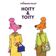 Title: Twinning Tales: Hoity & Toity:1, Author: Gavin