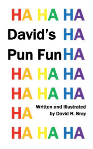 Title: David's Pun Fun, Author: David R. Bray